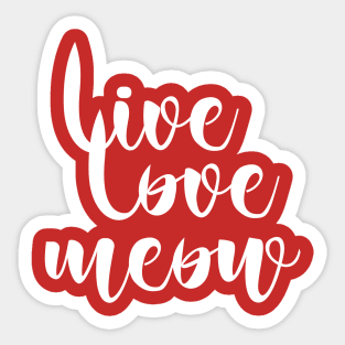 Live love meow (white) Sticker